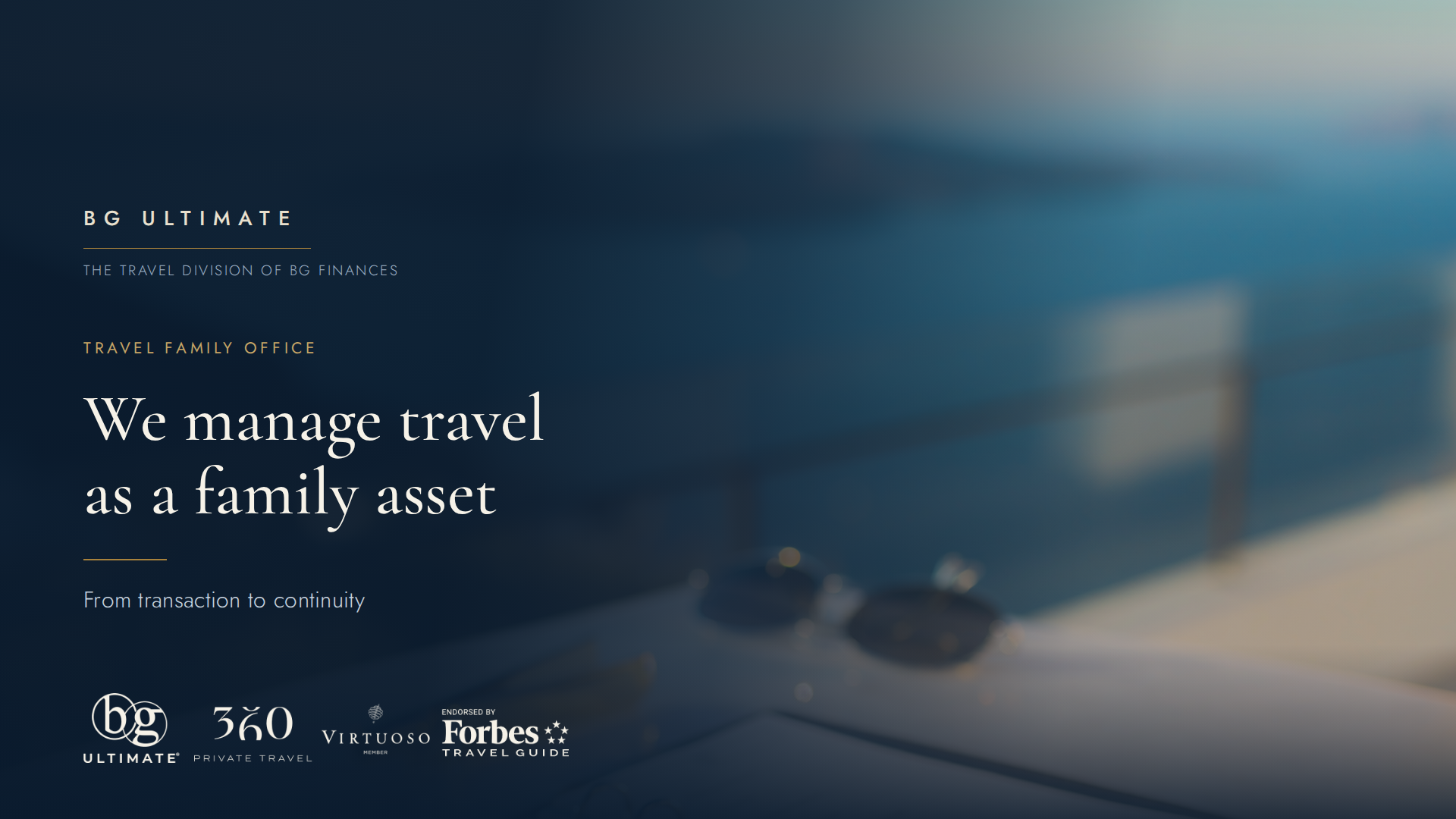 We manage travel as a family asset &mdash; BG ULTIMATE